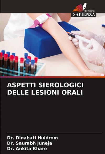 ASPETTI SIEROLOGICI DELLE LESIONI ORALI