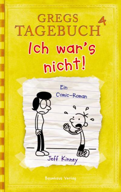 Gregs Tagebuch - Ich war’s nicht!