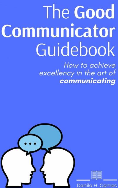 Good Communicator Guidebook