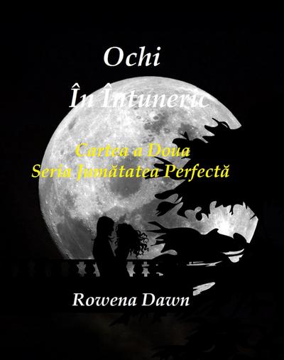 Ochi În Întuneric (Jumatatea Perfecta, #2)
