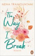 The Way I Break