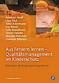 Aus Fehlern lernen ? Qualitätsmanagement im Kinderschutz