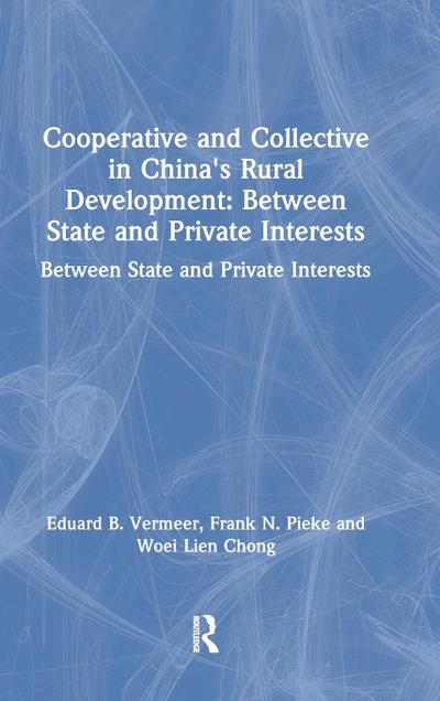 Cooperative and Collective in China’s Rural Development