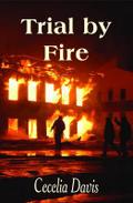 Trial by Fire