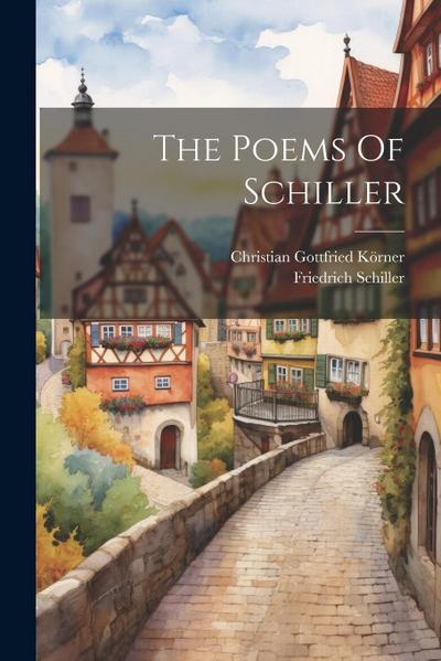 The Poems Of Schiller