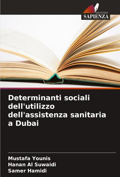 Determinanti sociali dell’utilizzo dell’assistenza sanitaria a Dubai