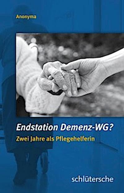 Endstation Demenz-WG?