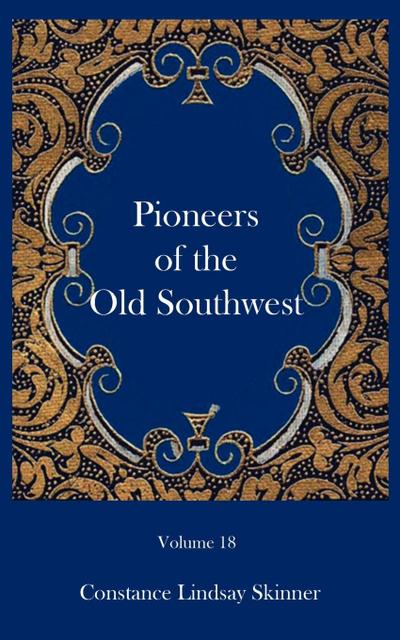 Pioneers of the Old Southwest