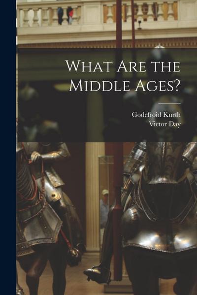 What are the Middle Ages?