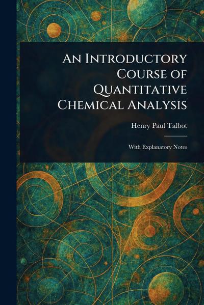 An Introductory Course of Quantitative Chemical Analysis