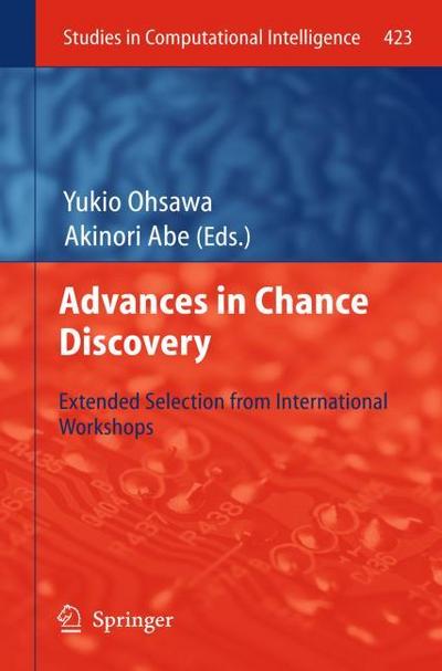 Advances in Chance Discovery