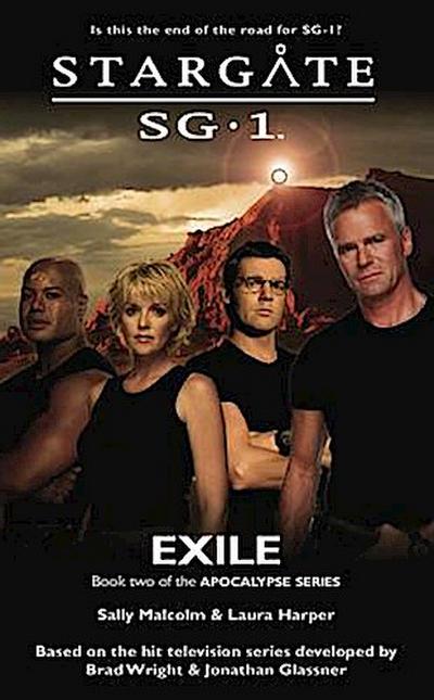 STARGATE SG-1 Exile (Apocalypse book 2)