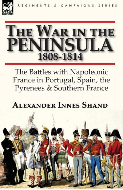 The War in the Peninsula, 1808-1814