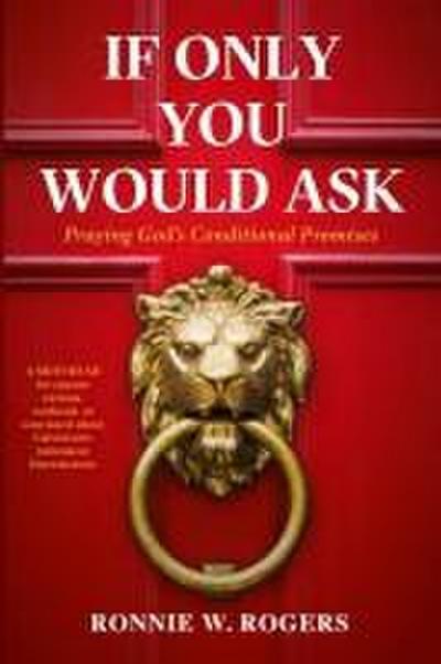 If Only You Would Ask