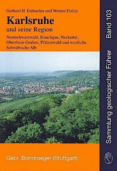 Karlsruhe und seine Region