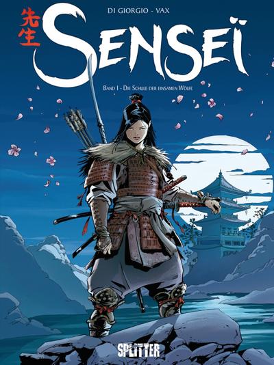 Senseï 01. Die Schule der einsamen Wölfe