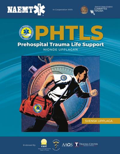 Swedish Phtls 9e: Prehospital Trauma Life Support