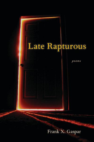 Late Rapturous