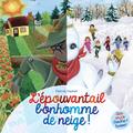 L’épouvantail bonhomme de neige !