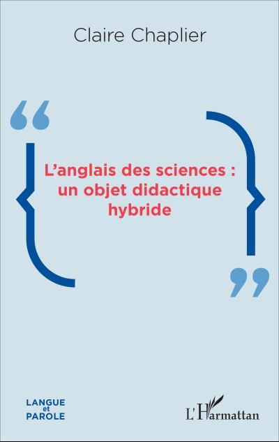 L’anglais des sciences : un objet didactique hybride