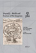 Utopia(s) - Worlds and Frontiers of the Imaginary