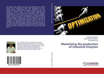 Maximizing the production of Industrial Enzymes