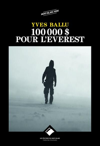 100 000 dollars pour l’Everest