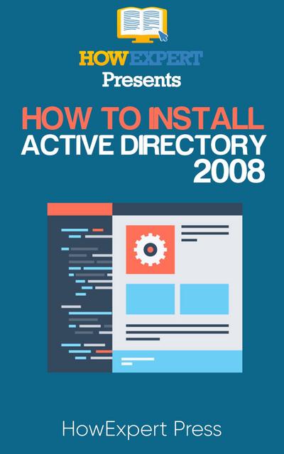 How To Install Active Directory 2008