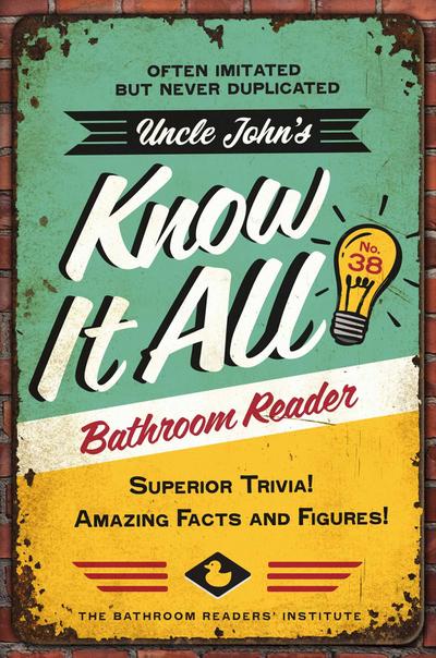 Uncle John’s Know It All Bathroom Reader