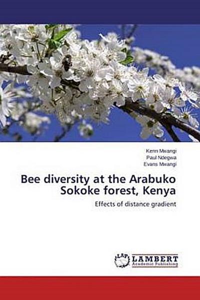 Bee diversity at the Arabuko Sokoke forest, Kenya