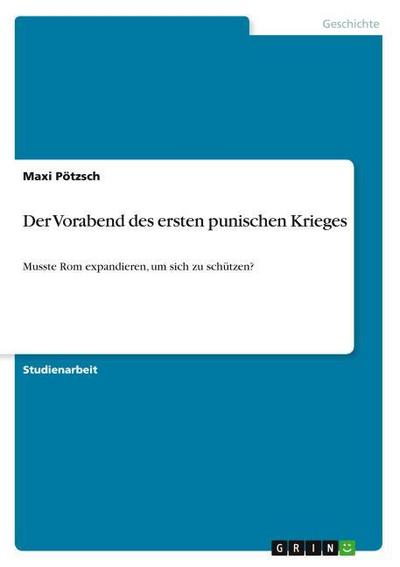 Der Vorabend des ersten punischen Krieges - Maxi Pötzsch