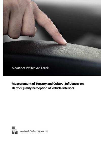 Measurement of Sensory and Cultural Influences on Haptic Quality Perception of Vehicle Interiors