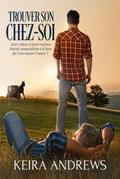 Trouver son chez-soi (Romance Amish Gay, #3)