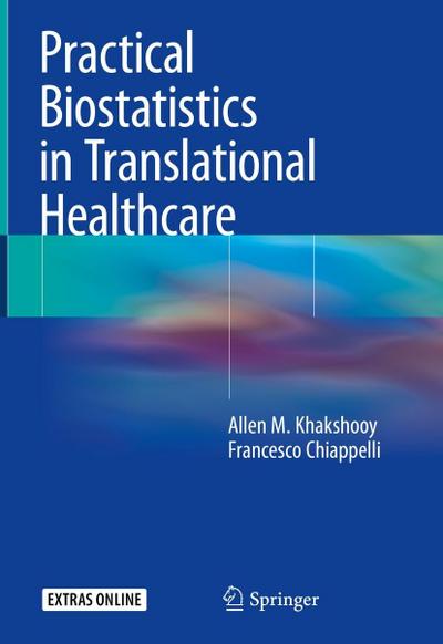 Practical Biostatistics in Translational Healthcare