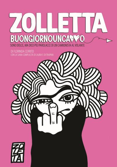 Cerrito, F: Zolletta. Buongiornouncazzo