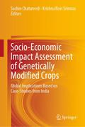 Socio-Economic Impact Assessment of Genetically Mo