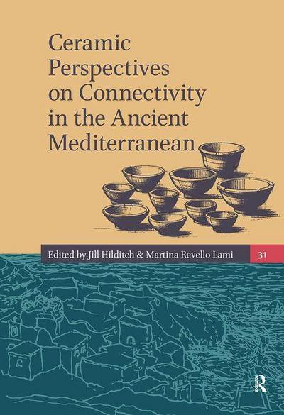 Ceramic Perspectives on Connectivity in the Ancient Mediterranean