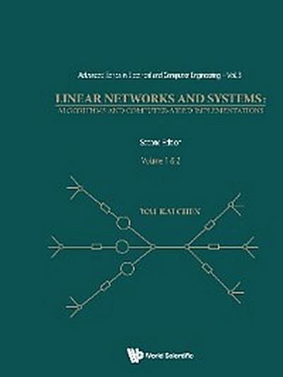 LINEAR NETWORKS AND SYSTEMS: ALGORITHMS AND COMPUTER-AIDED IMPLEMENTATIONS (2ND EDITION) - VOLUME 2