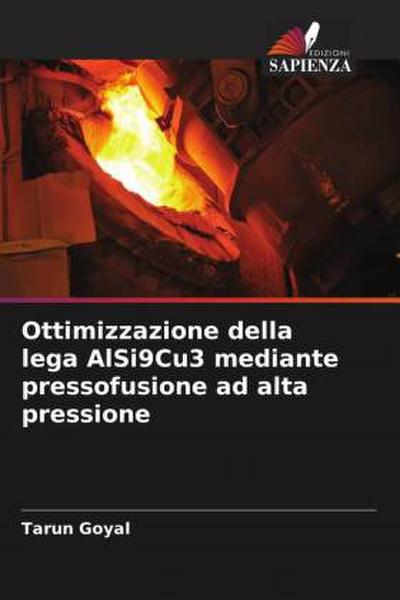 Ottimizzazione della lega AlSi9Cu3 mediante pressofusione ad alta pressione
