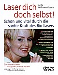 Laser dich doch selbst! Zur schmerzfreien Akupunktur ohne Nadeln