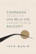 Campagna, Valsecca, Una bella vita, L’amore di Mitia, Racconti