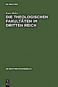 Die Theologischen Fakultäten im Dritten Reich