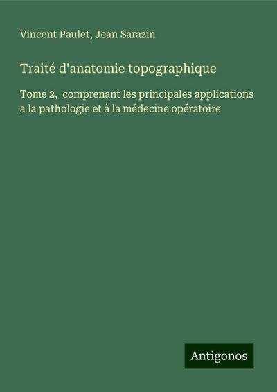 Traité d’anatomie topographique
