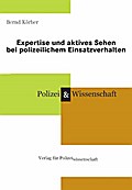 Expertise und aktives Sehen bei polizeilichem Eins