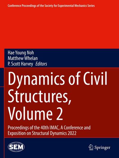 Dynamics of Civil Structures, Volume 2