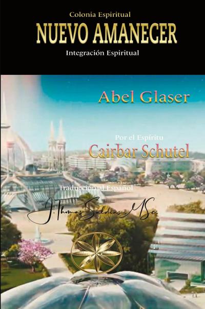 Colonia Espiritual Nuevo Amanecer