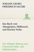 Das Buch vom Aberglauben, Mißbrauch, und falschen Wahn