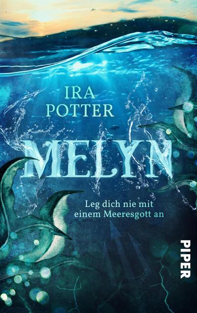 Melyn - Leg dich nie mit einem Meeresgott an
