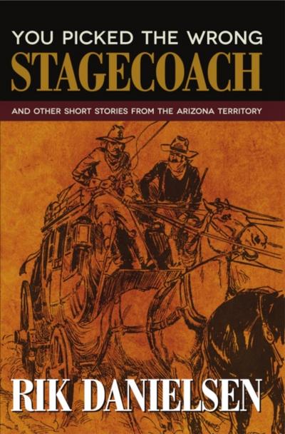 You Picked the Wrong Stagecoach