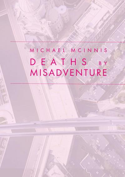 Deaths by Misadventure